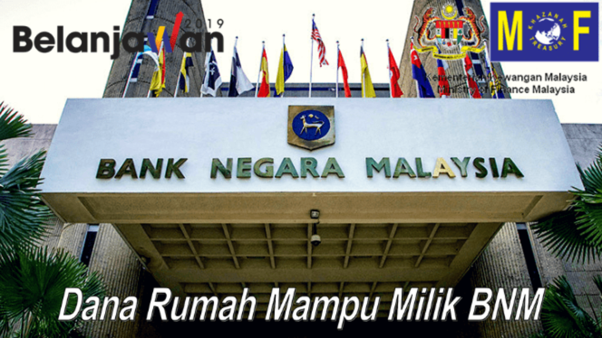 Permohonan Dana Rumah Mampu Milik Bank Negara Malaysia 2019