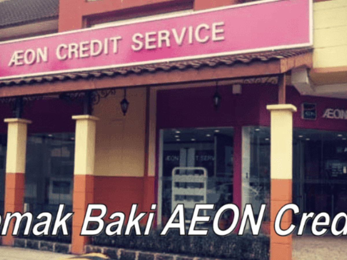 Cara Semak Baki Pinjaman Aeon Credit Kemaskini 2020